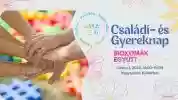 Családi- és gyereknap - BIOKOMÁK EGYÜTT ÚJRA!